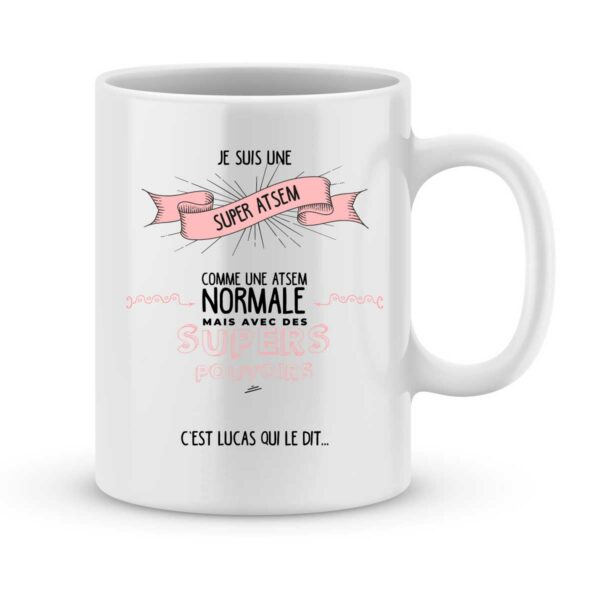 Mug personnalisé avec un prénom super atsem