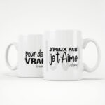 Cadeau saint valentin - Mug à personnaliser ; j'peux pas je t'aime